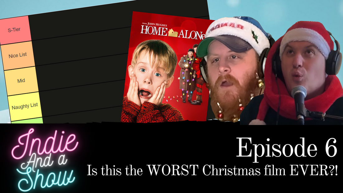 Episode 6 - Is this the WORST Christmas film ever?!