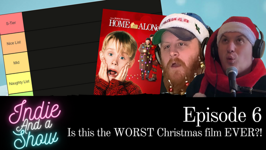 Episode 6 - Is this the WORST Christmas film ever?!