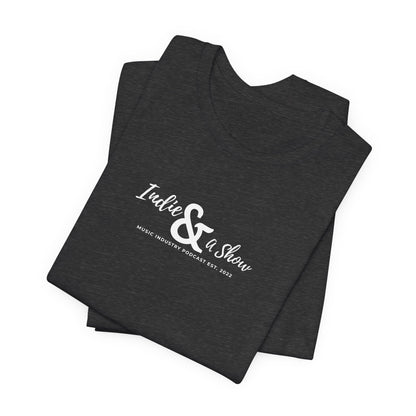 Indie And A Show Podcast Legacy Tee — IAAS Music Fan Shirt