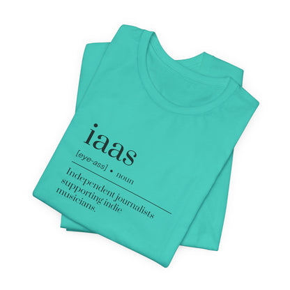 IAAS Definition T-Shirt — Dictionary-Style Indie Music Journalists Tee