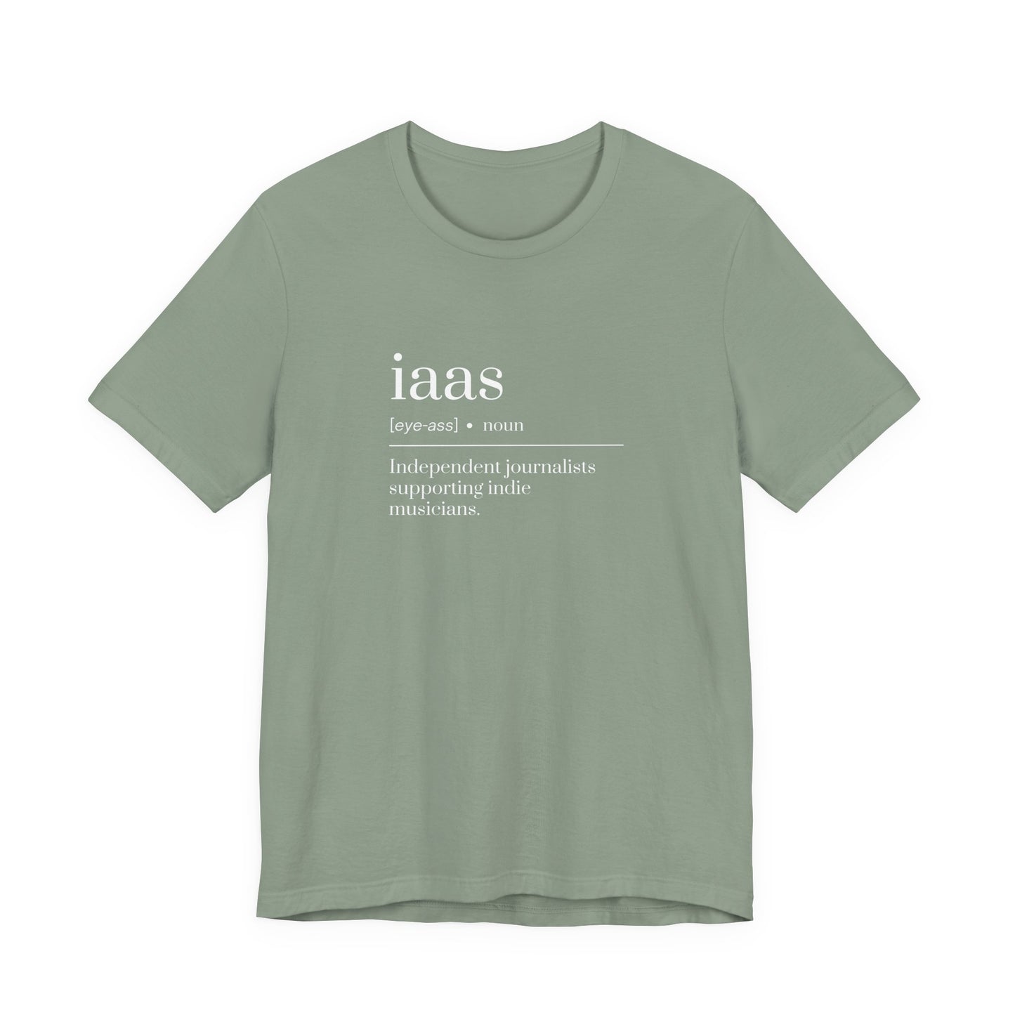 IAAS Definition T-Shirt — Dictionary-Style Indie Music Journalists Tee