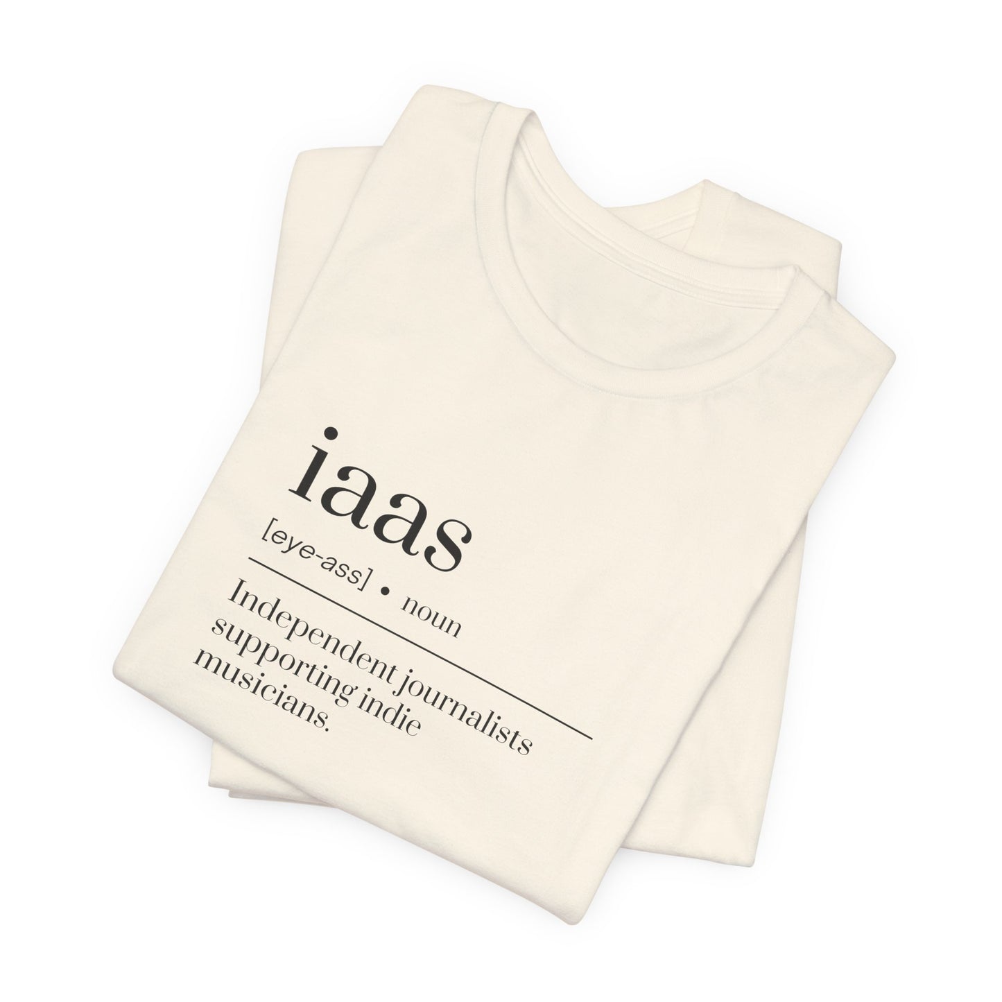 IAAS Definition T-Shirt — Dictionary-Style Indie Music Journalists Tee