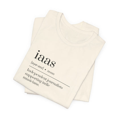 IAAS Definition T-Shirt — Dictionary-Style Indie Music Journalists Tee