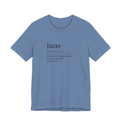 IAAS Definition T-Shirt — Dictionary-Style Indie Music Journalists Tee