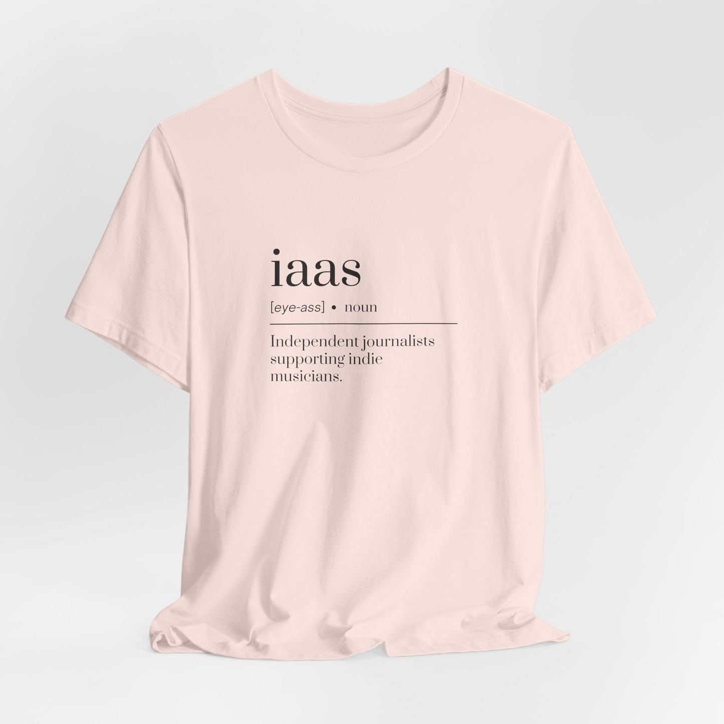 IAAS Definition T-Shirt — Dictionary-Style Indie Music Journalists Tee
