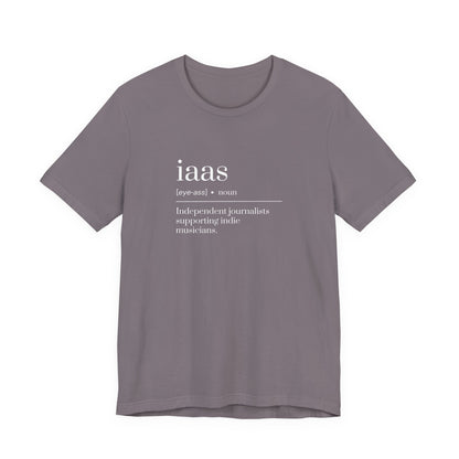 IAAS Definition T-Shirt — Dictionary-Style Indie Music Journalists Tee