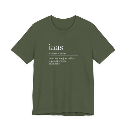 IAAS Definition T-Shirt — Dictionary-Style Indie Music Journalists Tee