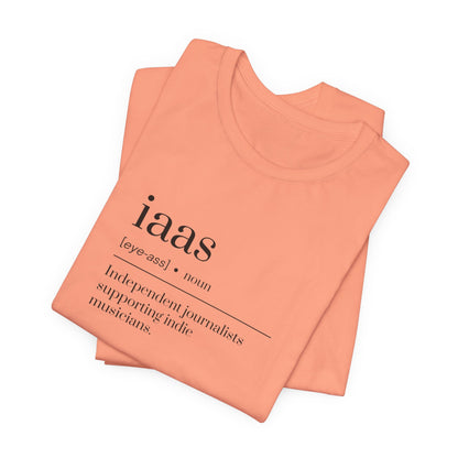 IAAS Definition T-Shirt — Dictionary-Style Indie Music Journalists Tee