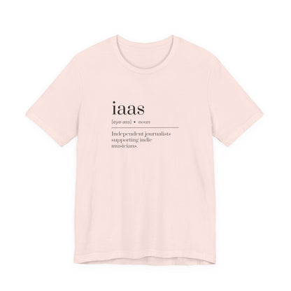 IAAS Definition T-Shirt — Dictionary-Style Indie Music Journalists Tee