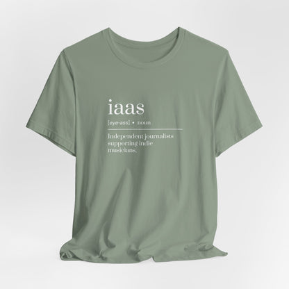 IAAS Definition T-Shirt — Dictionary-Style Indie Music Journalists Tee