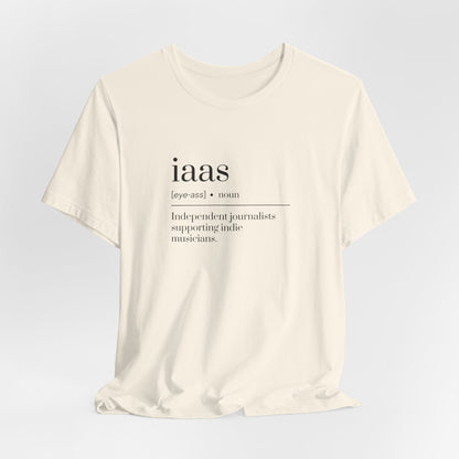 IAAS Definition T-Shirt — Dictionary-Style Indie Music Journalists Tee