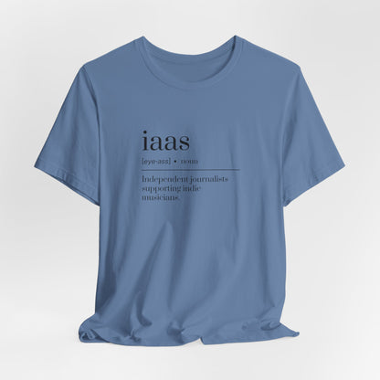 IAAS Definition T-Shirt — Dictionary-Style Indie Music Journalists Tee