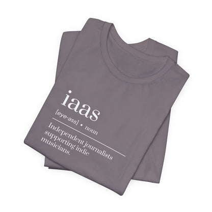 IAAS Definition T-Shirt — Dictionary-Style Indie Music Journalists Tee