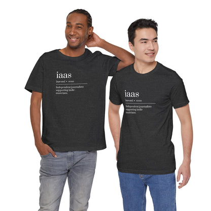 IAAS Definition T-Shirt — Dictionary-Style Indie Music Journalists Tee