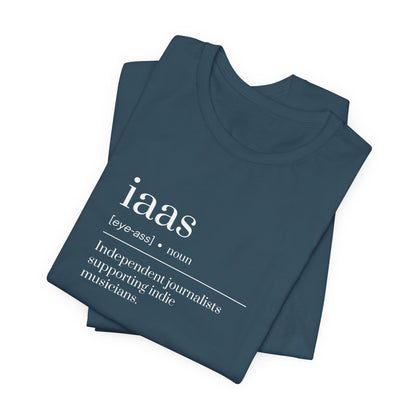 IAAS Definition T-Shirt — Dictionary-Style Indie Music Journalists Tee