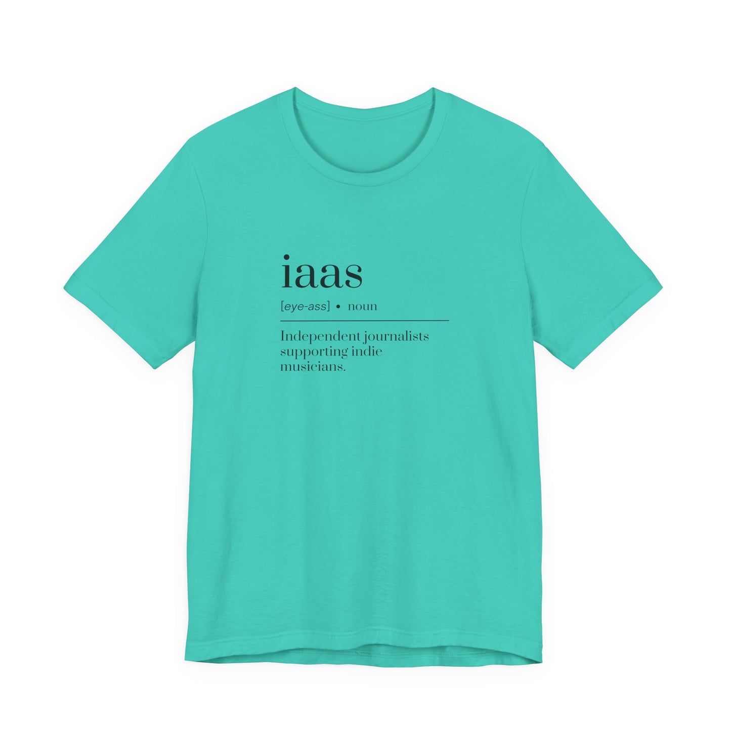 IAAS Definition T-Shirt — Dictionary-Style Indie Music Journalists Tee
