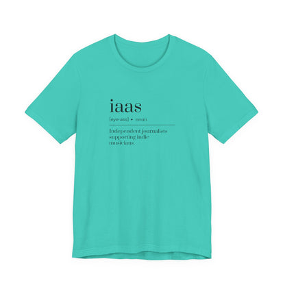 IAAS Definition T-Shirt — Dictionary-Style Indie Music Journalists Tee