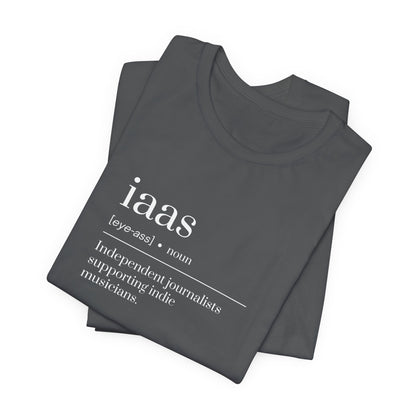IAAS Definition T-Shirt — Dictionary-Style Indie Music Journalists Tee