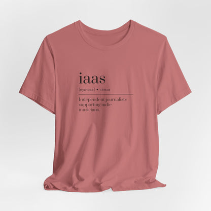IAAS Definition T-Shirt — Dictionary-Style Indie Music Journalists Tee