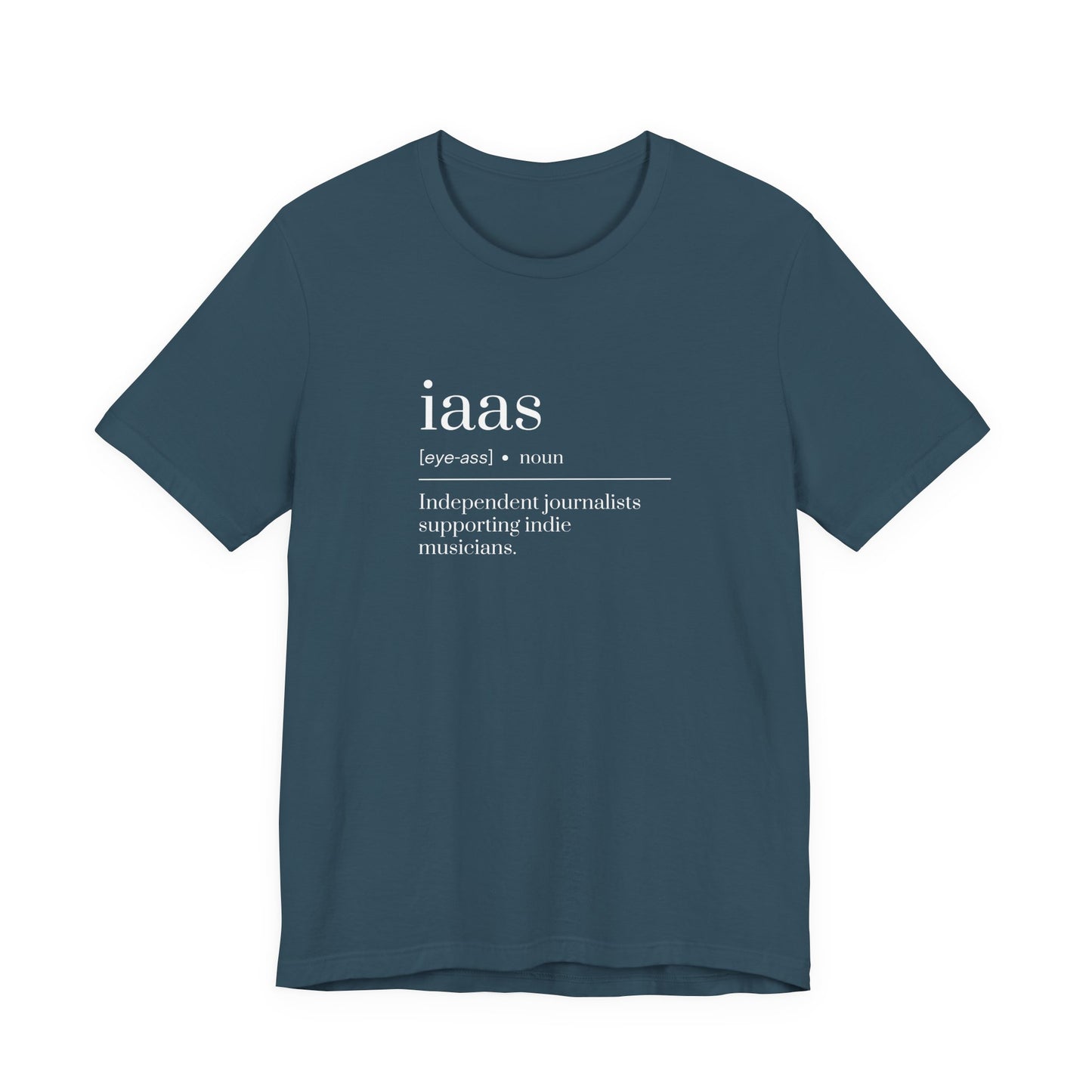 IAAS Definition T-Shirt — Dictionary-Style Indie Music Journalists Tee