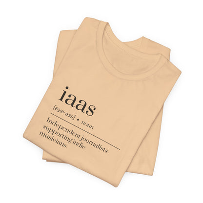 IAAS Definition T-Shirt — Dictionary-Style Indie Music Journalists Tee