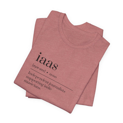 IAAS Definition T-Shirt — Dictionary-Style Indie Music Journalists Tee